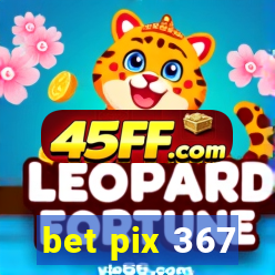 bet pix 367